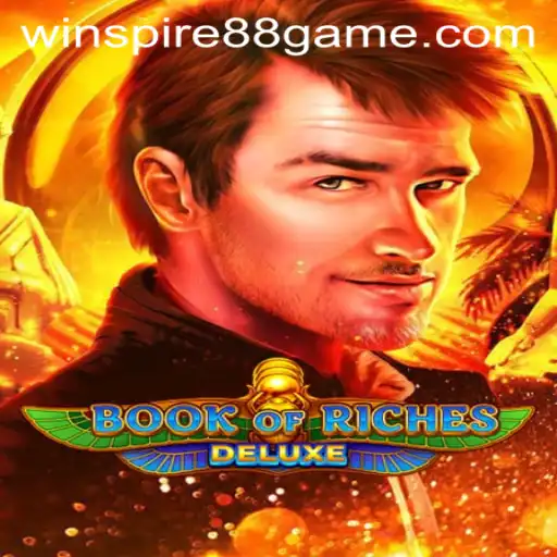 Discover the Thrilling World of Book of Riches Deluxe with WinSpire88